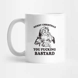 Merry Christmas You Fucking Bastard Funny Santa Mug